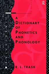 A Dictionary of Phonetics and Phonology