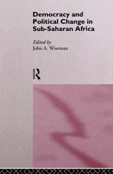 Democracy and Political Change in Sub-Saharan Africa - John A. Wiseman - 9780415113021