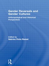 Gender Reversals and Gender Cultures - Sabrina Petra Ramet - 9780415114820