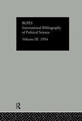 Intl Biblio Pol Sc 1954 Vol  3 - Compiled by the British Library of Political and Economic Science - 9780415126403