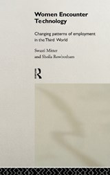 Women Encounter Technology - Swasti Mitter ; Sheila Rowbotham - 9780415126878