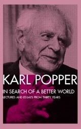 In Search of a Better World - Karl Popper - 9780415135481