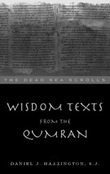 Wisdom Texts from Qumran - Daniel Harrington S. J. - 9780415139076