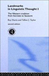 Landmarks In Linguistic Thought Volume I - PROFESSOR ROY HARRIS ; ROY,  Jr. Harris ; Talbot Taylor - 9780415153614