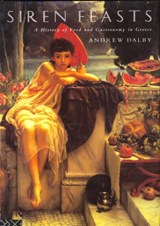 Siren Feasts - Andrew Dalby - 9780415156578