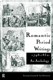 Romantic Period Writings 1798-1832: An Anthology