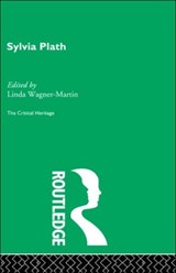 Sylvia Plath - LINDA (UNIVERSITY OF NORTH CAROLINA AT CHAPEL HILL,  USA) Wagner-Martin - 9780415159425