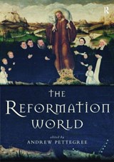 The Reformation World - Andrew Pettegree - 9780415163576