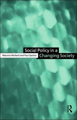 Social Policy in a Changing Society - Maurice Mullard ; Paul Spicker - 9780415165402