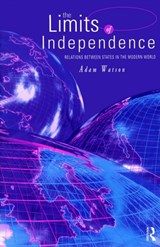 The Limits of Independence - ADAM (UNIVERSITY OF VIRGINIA,  USA) Watson - 9780415169073