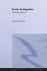 Erotic Ambiguities - HELEN (UNIVERSITY OF MELBOURNE,  Australia) McDonald - 9780415170987