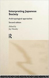 Interpreting Japanese Society - JOY (OXFORD BROOKES UNIVERSITY,  UK) Hendry - 9780415172677