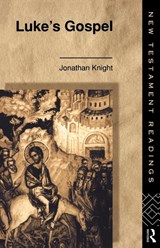 Luke's Gospel - Jonathan Knight - 9780415173223