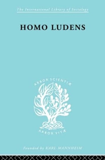 Homo Ludens             Ils 86, J. Huizinga - Gebonden - 9780415175944