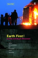 Earth First! and the Anti-Roads Movement - DEREK (GOLDSMITHS,  University of London, UK) Wall - 9780415190640