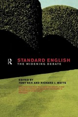Standard English - Tony Bex ; Richard J. Watts - 9780415191630