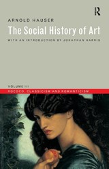 Social History of Art, Volume 3 - Arnold Hauser - 9780415199476