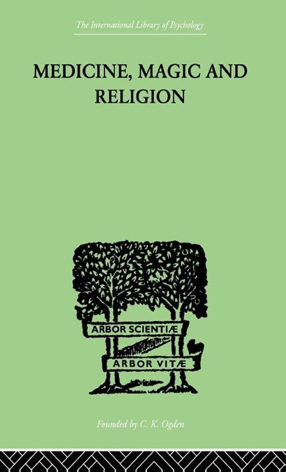 Medicine, Magic and Religion, W. H. R. Rivers - Gebonden - 9780415209533