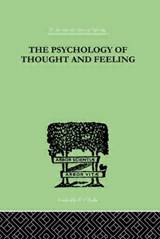 The Psychology Of Thought And Feeling - Charles Platt - 9780415210379