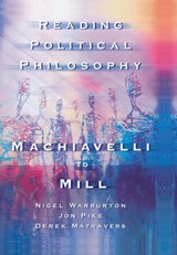Reading Political Philosophy - Derek Matravers ; Jonathan Pike ; Nigel (Independent scholar) Warburton - 9780415211963