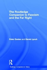 The Routledge Companion to Fascism and the Far Right - DAVIES,  Peter ; Lynch, Derek - 9780415214940