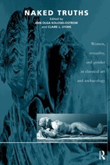 Naked Truths - Ann O Koloski-Ostrow ; Claire L Lyons - 9780415217521