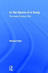 In The Space Of A Song - Richard Dyer - 9780415223737