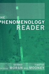 The Phenomenology Reader - TIM MOONEY ; DERMOT (UNIVERSITY COLLEGE DUBLIN,  Ireland) Moran - 9780415224215