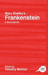 Mary Shelley's Frankenstein - Timothy (University of California Morton - 9780415227322