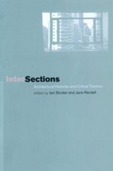 Intersections - Iain Borden ; Jane Rendell - 9780415231794