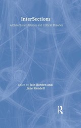 Intersections - BORDEN,  Iain ; Rendell, Jane - 9780415232920