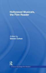 Hollywood Musicals, The Film Reader - STEVEN (UNIVERSITY OF MARYLAND,  USA) Cohan - 9780415235594