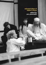 The Selected Plays of Helene Cixous - Helene Cixous - 9780415236683