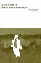Direct Action in British Environmentalism - BRIAN (KEELE UNIVERSITY,  UK) Doherty ; Matthew (University of Manchester, Politics department.) Paterson ; Benjamin Seel - 9780415242455