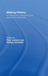 Making History - Peter Lambert ; Phillipp Schofield - 9780415242547