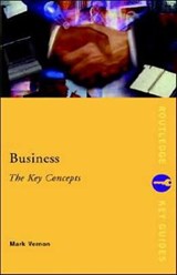 Business: The Key Concepts - Mark Vernon - 9780415253239