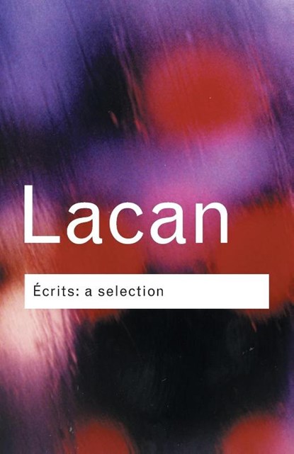 Ecrits: A Selection, Jacques Lacan - Paperback - 9780415253925