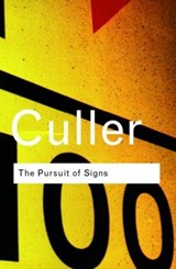 The Pursuit of Signs - Jonathan Culler - 9780415255363