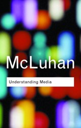 Understanding Media - MCLUHAN,  Marshall - 9780415255493