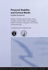 Financial Stability and Central Banks - Richard Brearley ; Juliette Healey ; Peter J N Sinclair ; Charles Goodhart ; David T. Llewellyn ; Chang Shu - 9780415257756