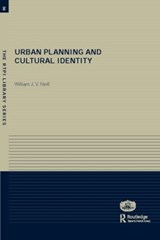 Urban Planning and Cultural Identity - William Neill - 9780415259156