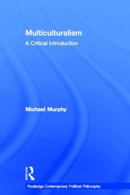 Multiculturalism, Michael Murphy - Gebonden - 9780415260428