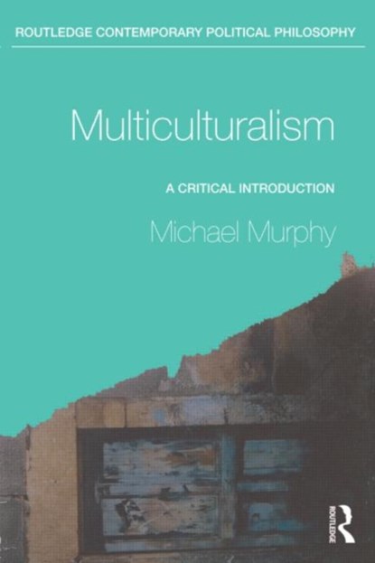 Multiculturalism, Michael Murphy - Paperback - 9780415260435