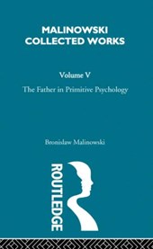 The Father in Primitive Psychology and Myth in Primitive Psychology