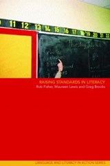 Raising Standards in Literacy - GREG BROOKS ; ROS FISHER ; MAUREEN (UNIVERSITY OF EXETER,  UK) Lewis - 9780415263504