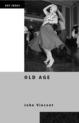 Old Age - John Vincent - 9780415268233