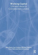 Working Capital - Nick Buck ; Ian Gordon ; Peter Hall ; Michael Harloe ; Mark Kleinman - 9780415279314