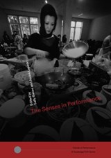 The Senses in Performance - SALLY (UNIVERSITY OF WISCONSIN-MADISON,  USA) Banes ; Andre Lepecki - 9780415281867