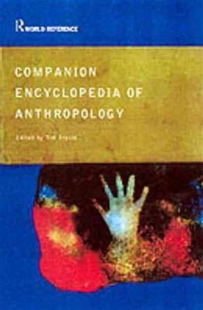 Companion Encyclopedia of Anthropology, Tim Ingold - Paperback - 9780415286046