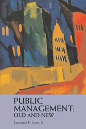 Public Management: Old and New